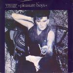 Visage : Pleasure Boys